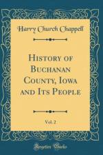 History of Buchanan County, Iowa and Its People, Vol. 2 (Classic Reprint) af Harry Church Chappell