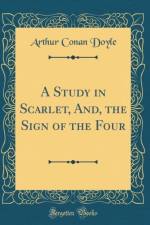 A Study in Scarlet, And, the Sign of the Four (Classic Reprint) af Arthur Conan Doyle