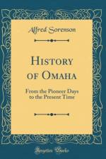 History of Omaha af Alfred Sorenson