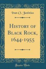 History of Black Rock, 1644-1955 (Classic Reprint) af Ivan O. Justinius