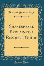 Shakespeare Explained a Reader's Guide (Classic Reprint) af Forrest Sumner Lunt