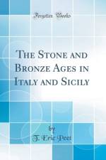 The Stone and Bronze Ages in Italy and Sicily (Classic Reprint) af T. Eric Peet