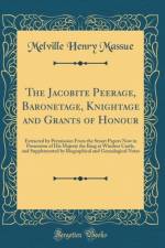 The Jacobite Peerage, Baronetage, Knightage and Grants of Honour af Melville Henry Massue