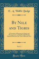By Nile and Tigris, Vol. 2 af E. A. Wallis Budge