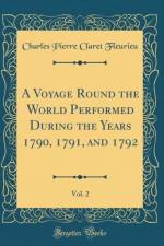 A Voyage Round the World Performed During the Years 1790, 1791, and 1792, Vol. 2 (Classic Reprint) af Charles Pierre Claret Fleurieu