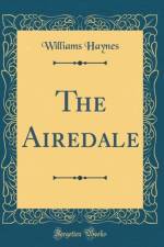 The Airedale (Classic Reprint) af Williams Haynes