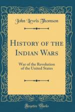 History of the Indian Wars af John Lewis Thomson