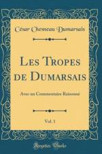 Les Tropes de Dumarsais, Vol. 1 af Cesar Chesneau Dumarsais