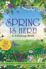 Spring is Here! Coloring Book af Editors of Chartwell Books