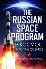 The Russian Space Program af Terry C Treadwell