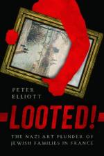 Looted! af Peter Elliott