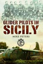 Glider Pilots in Sicily af M L Peters