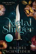 Metal Slinger af Rachel Schneider