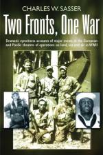 Two Fronts, One War af Charles W Sasser