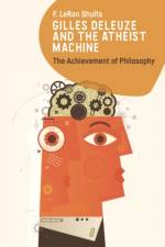 Gilles Deleuze and the Atheist Machine af F. LeRon Shults