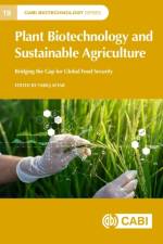 Plant Biotechnology and Sustainable Agriculture
