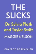 The Slicks af Maggie Nelson