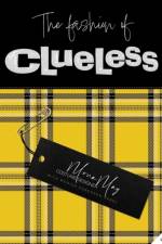 The Fashion of Clueless af Mona May