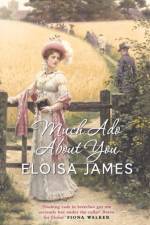 Much Ado About You af Eloisa James