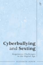 Cyberbullying and Sexting af Elizabeth (Queen’s University Belfast Agnew
