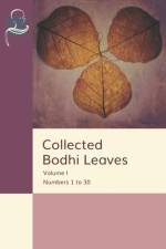 Collected Bodhi Leaves Volume I: Numbers 1 to 30 af Soma Thera