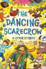 The Dancing Scarecrow & Other Stories af Keith Clifton