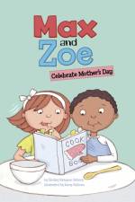 Max and Zoe Celebrate Mother's Day af Shelley Swanson Sateren