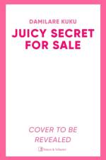 Juicy Secret for Sale af Damilare Kuku