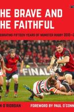 The Brave and the Faithful af Ivan O'Riordan