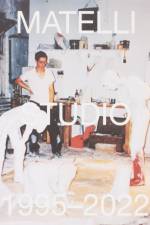 Matelli Studio 1995-2022 af Tony Matelli