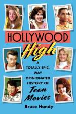Hollywood High af Bruce Handy