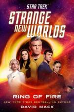 Star Trek: Strange New Worlds: Ring of Fire af David Mack