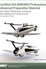 Certified SOLIDWORKS Professional Advanced Preparation Material (SOLIDWORKS 2025) af Paul Tran