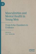 Masculinities and Mental Health in Young Men