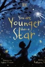 You are Younger than a Star af Katherine Halligan