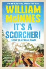 It's a Scorcher! af William McInnes