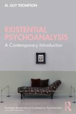 Existential Psychoanalysis af M. Guy Thompson