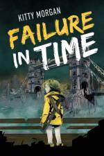 Failure in Time af Kitty Morgan