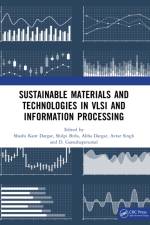 Sustainable Materials and Technologies in VLSI and Information Processing
