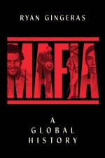 Mafia: A Global History af Ryan Gingeras