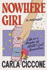 Nowhere Girl af Carla Ciccone