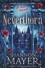Neverthorn af Shannon Mayer