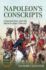 Napoleon’s Conscripts af Graeme Callister