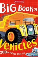 Big Book of Vehicles af Miles Kelly