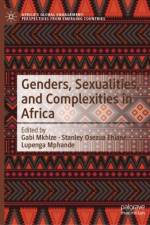 Genders, Sexualities, and Complexities in Africa