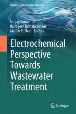 Electrochemical Perspective Towards Wastewater Treatment