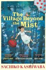 The Village Beyond the Mist af Sachiko Kashiwaba