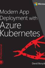 Modern App Deployment with Azure Kubernetes af Dawid Borycki
