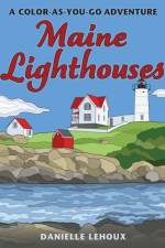 Maine Lighthouses af Danielle Lehoux
