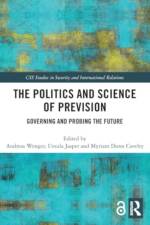 The Politics and Science of Prevision